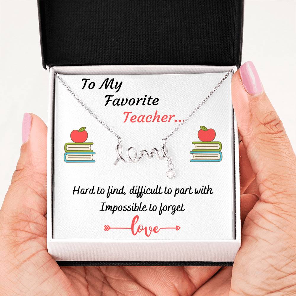 TO MY FAVORITE TEACHER LOVE NECKLACE | MESSAGE CARD | GIFT BOX - ON CLOUD NINE GIFTS