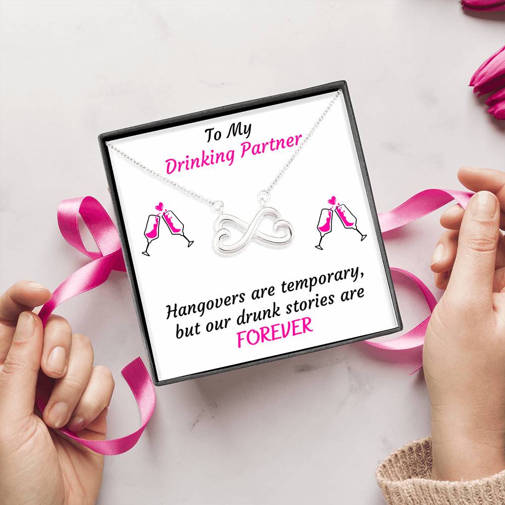 TO MY DRINKING PARTNER INFINITY NECKLACE | MESSAGE CARD | GIFT BOX - ON CLOUD NINE GIFTS