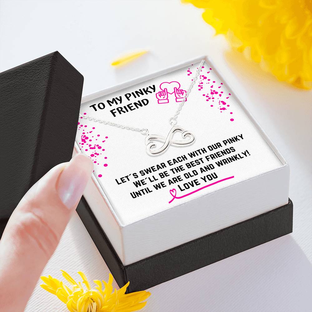 TO MY PINKY FRIEND INFINITY NECKLACE | MESSAGE CARD - ON CLOUD NINE GIFTS