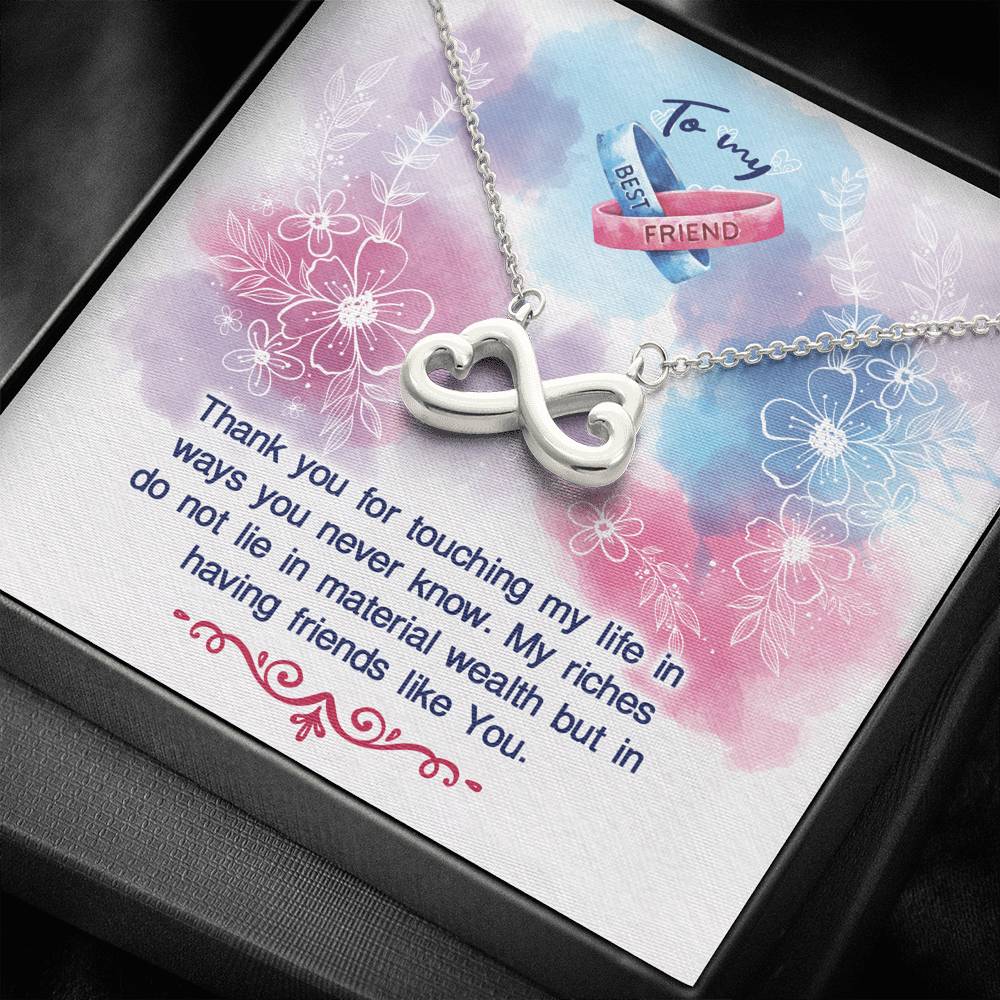 TO MY BEST FRIEND "MY RICHES" INFINITY NECKLACE GIFT SET - ON CLOUD NINE GIFTS