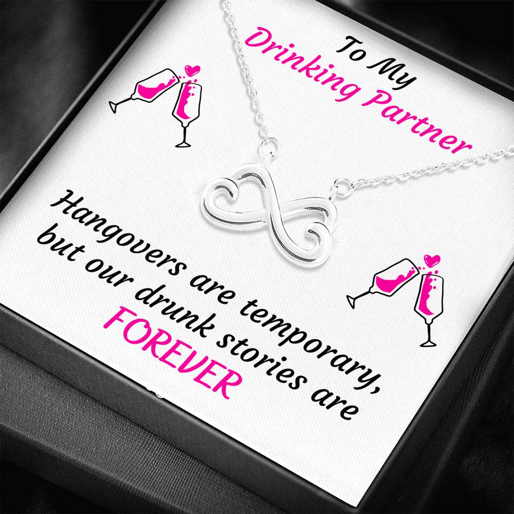 TO MY DRINKING PARTNER INFINITY NECKLACE | MESSAGE CARD | GIFT BOX - ON CLOUD NINE GIFTS