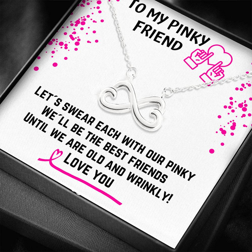 TO MY PINKY FRIEND INFINITY NECKLACE | MESSAGE CARD - ON CLOUD NINE GIFTS