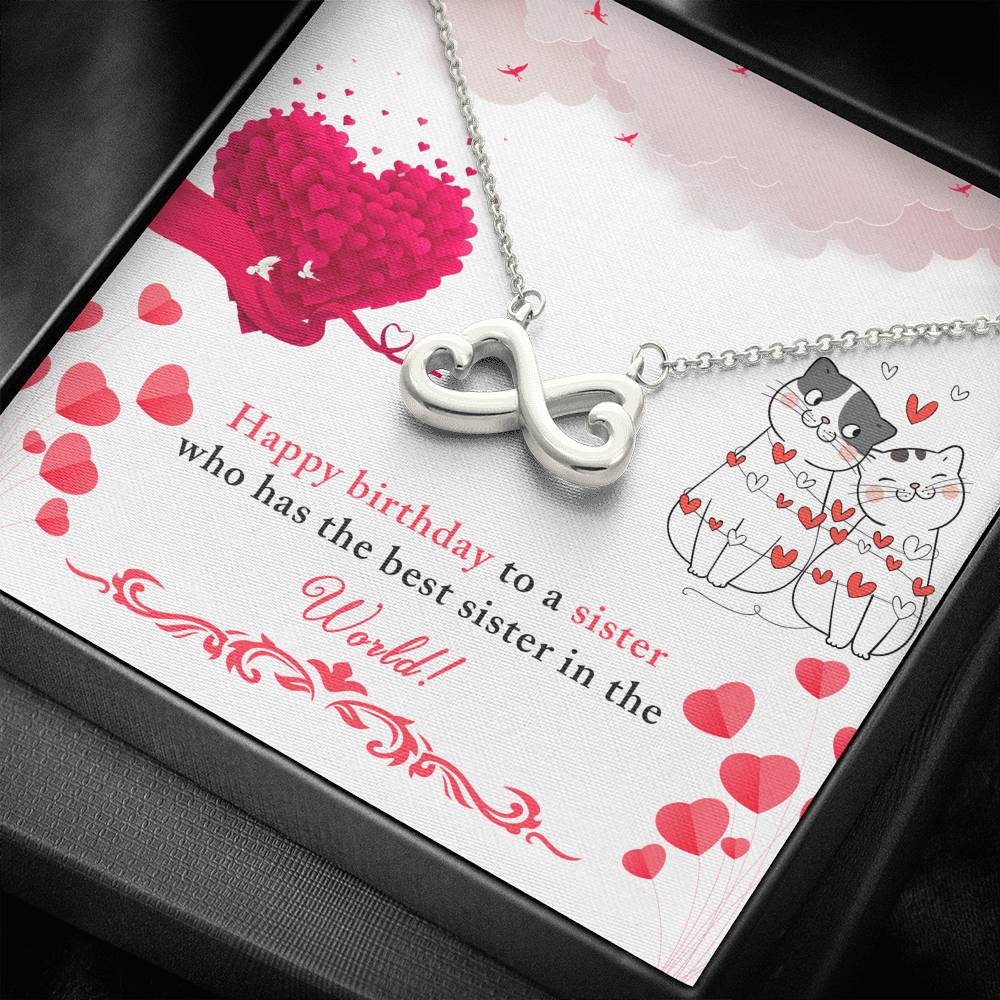TO MY SISTER "BEST IN THE WORLD" INFINITY HEARTS NECKLACE BIRTHDAY GIFT SET - ON CLOUD NINE GIFTS