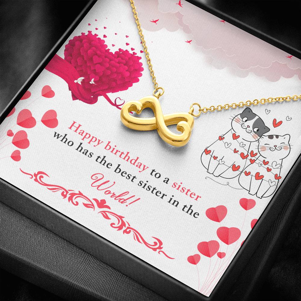 TO MY SISTER "BEST IN THE WORLD" INFINITY HEARTS NECKLACE BIRTHDAY GIFT SET - ON CLOUD NINE GIFTS