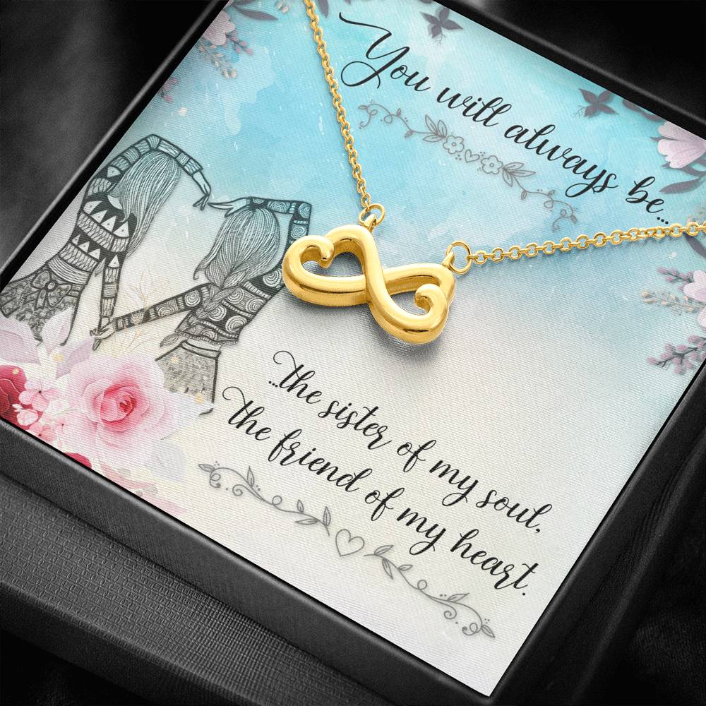 TO MY BEST FRIEND "SISTER OF MY SOUL" INFINITY HEARTS NECKLACE GIFT SET - ON CLOUD NINE GIFTS