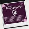 TO MY FAVORITE AUNT "LOVE WILL ALWAYS STAY" HEART NECKLACE GIFT SET - ON CLOUD NINE GIFTS