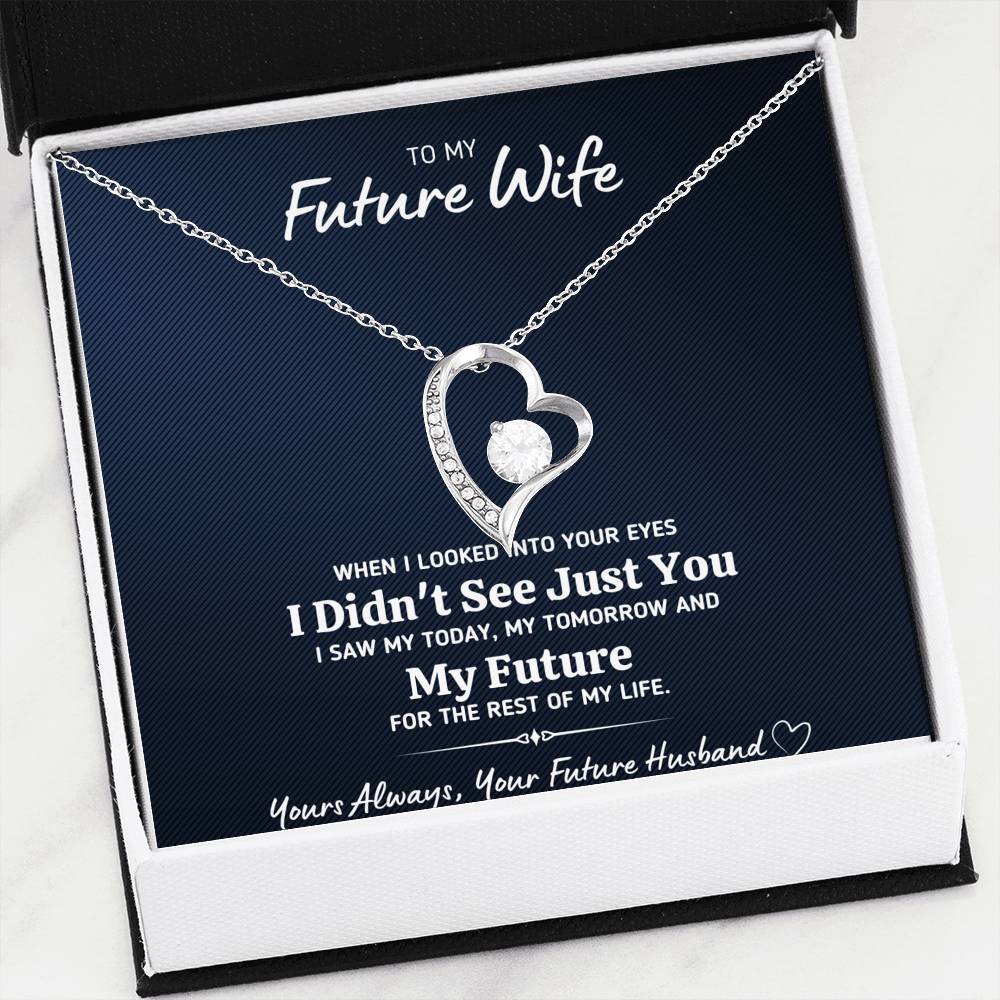 TO MY FUTURE WIFE "LOOKED INTO YOUR EYES" FOREVER LOVE NECKLACE GIFT SET - ON CLOUD NINE GIFTS