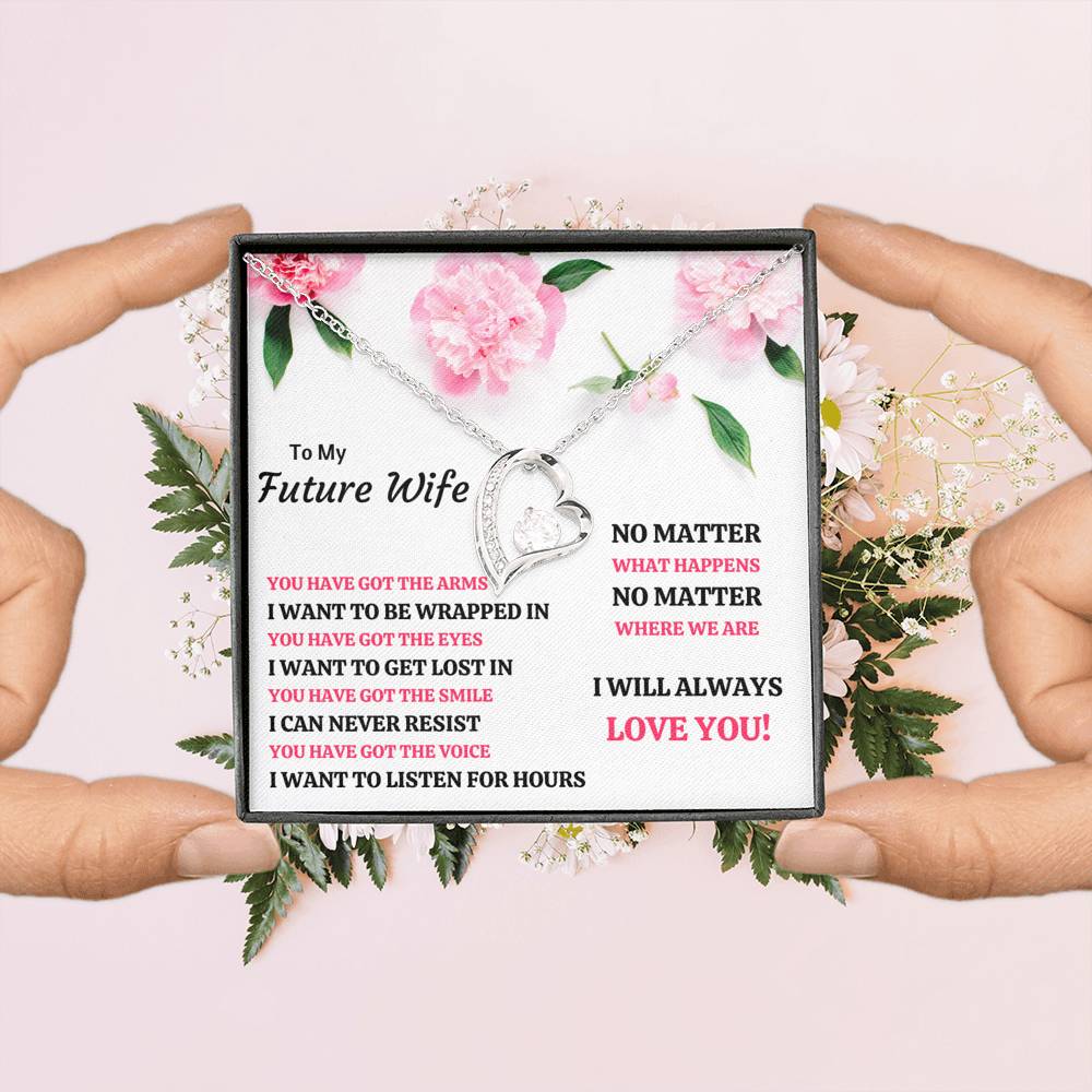 TO MY FUTURE WIFE "YOU HAVE GOT EVERYTHING" FOREVER LOVE NECKLACE GIFT SET - ON CLOUD NINE GIFTS