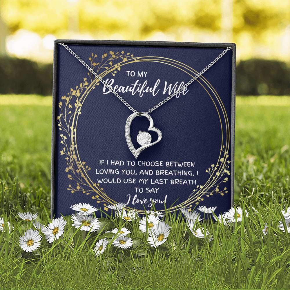 TO MY BEAUTIFUL WIFE "BREATHING" FOREVER LOVE NECKLACE GIFT SET - ON CLOUD NINE GIFTS