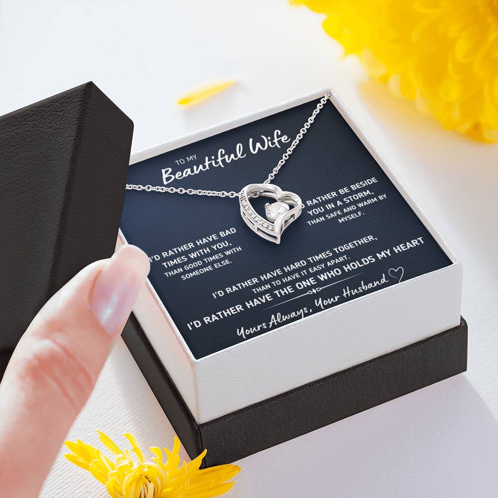 TO MY BEAUTIFUL WIFE "I'D RATHER" FOREVER LOVE NECKLACE GIFT SET - ON CLOUD NINE GIFTS
