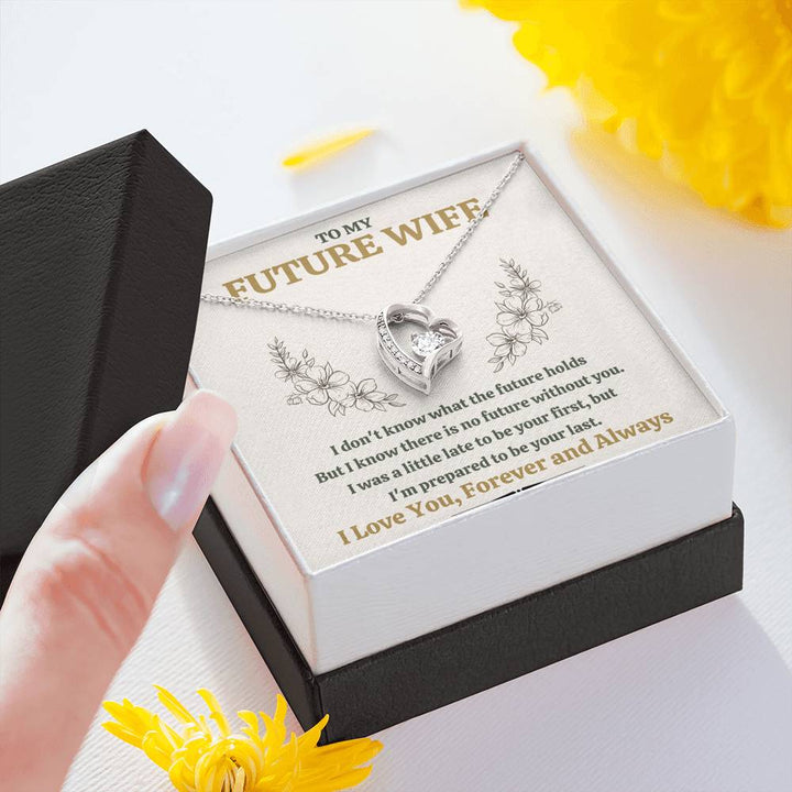TO MY FUTURE WIFE "LATE" FOREVER LOVE NECKLACE GIFT SET - ON CLOUD NINE GIFTS