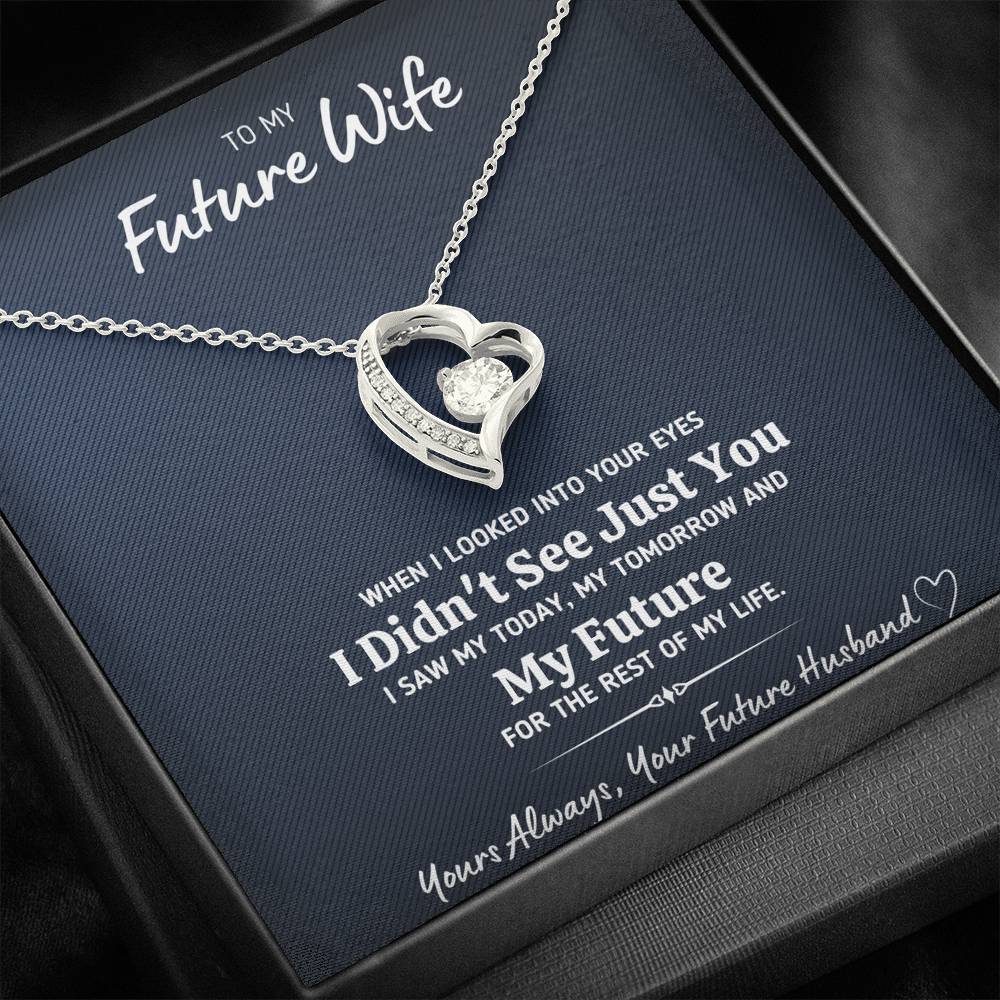 TO MY FUTURE WIFE "LOOKED INTO YOUR EYES" FOREVER LOVE NECKLACE GIFT SET - ON CLOUD NINE GIFTS
