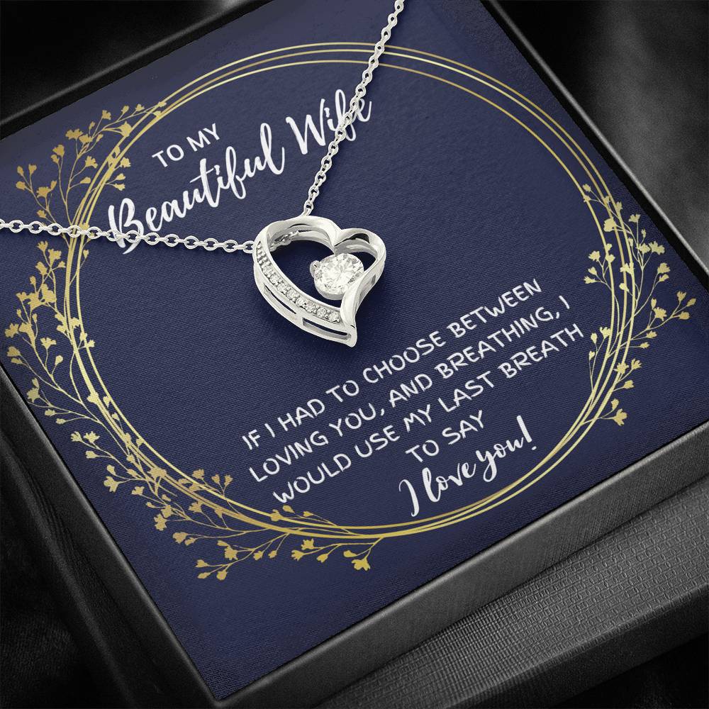 TO MY BEAUTIFUL WIFE "BREATHING" FOREVER LOVE NECKLACE GIFT SET - ON CLOUD NINE GIFTS