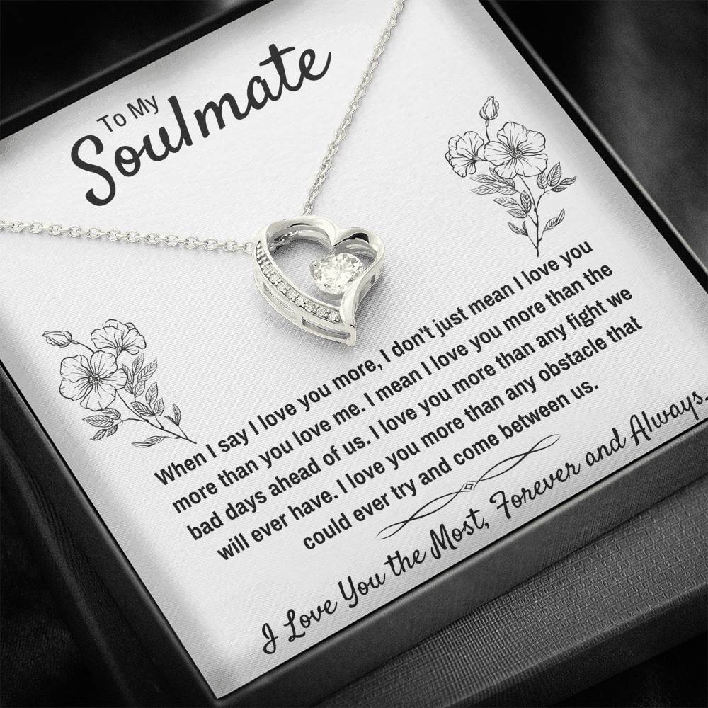 TO MY SOULMATE "I LOVE YOU THE MOST' FOREVER LOVE NECKLACE GIFT SET - ON CLOUD NINE GIFTS