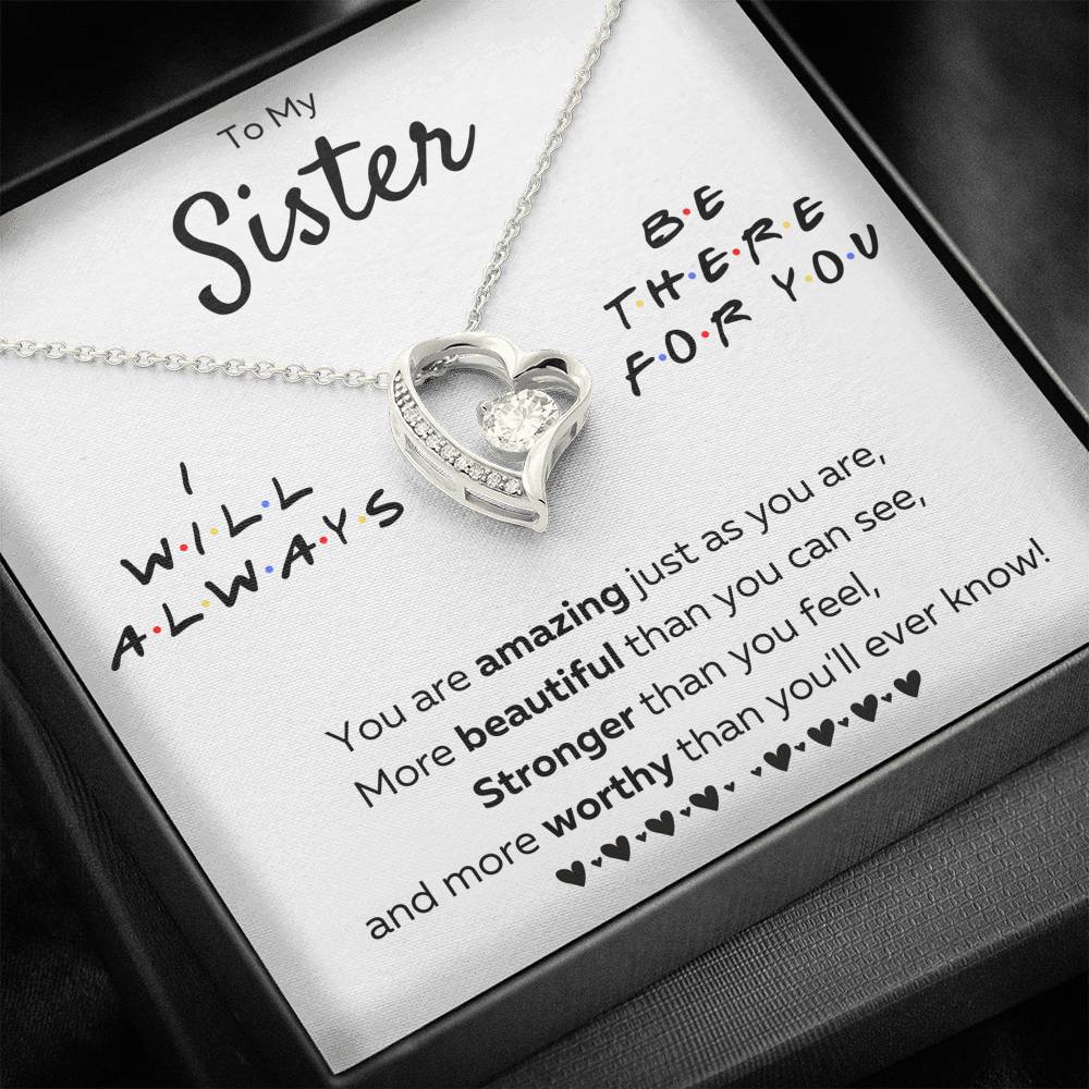 TO MY SISTER "THERE FOR YOU - JUST AS YOU ARE" FOREVER LOVE NECKLACE GIFT SET - ON CLOUD NINE GIFTS