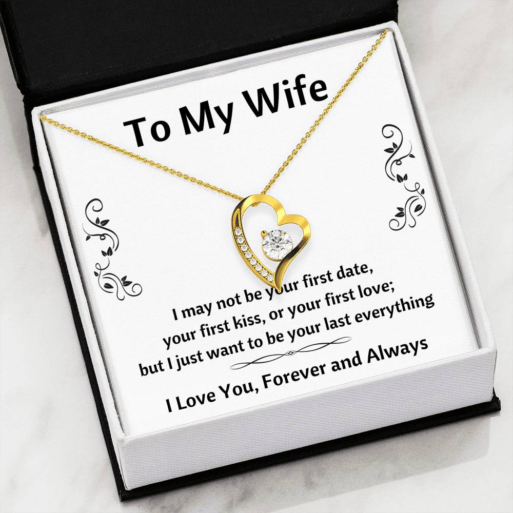 TO MY WIFE "LAST EVERYTHING - DECORATION" FOREVER LOVE NECKLACE GIFT SET - ON CLOUD NINE GIFTS