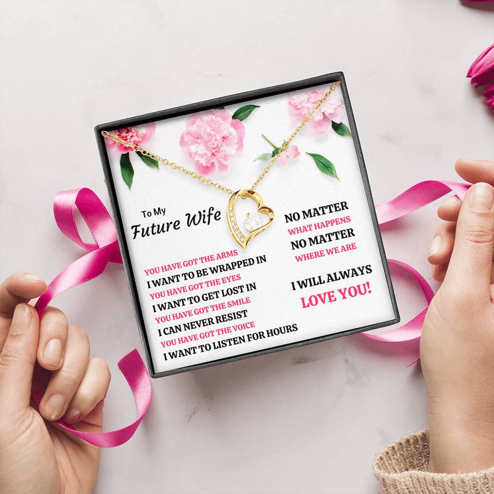 TO MY FUTURE WIFE "YOU HAVE GOT EVERYTHING" FOREVER LOVE NECKLACE GIFT SET - ON CLOUD NINE GIFTS