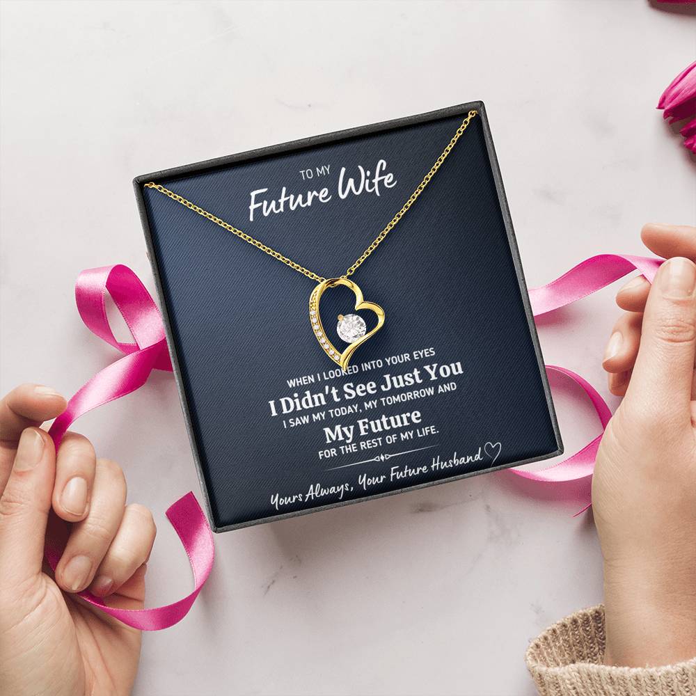 TO MY FUTURE WIFE "LOOKED INTO YOUR EYES" FOREVER LOVE NECKLACE GIFT SET - ON CLOUD NINE GIFTS