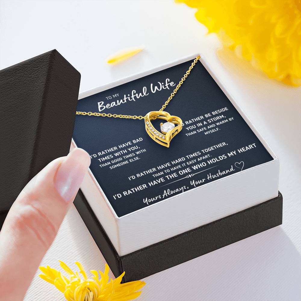 TO MY BEAUTIFUL WIFE "I'D RATHER" FOREVER LOVE NECKLACE GIFT SET - ON CLOUD NINE GIFTS