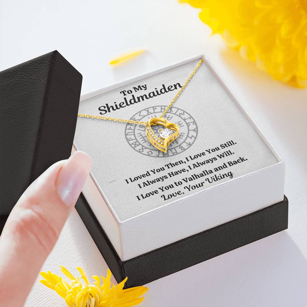 TO MY SHIELDMAIDEN "ALWAYS WILL" FOREVER LOVE HEART NECKLACE GIFT SET - ON CLOUD NINE GIFTS