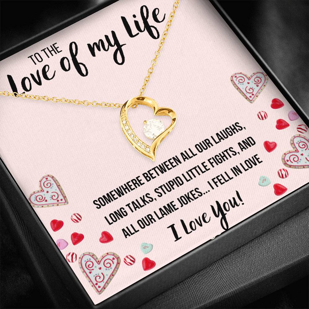 TO THE LOVE OF MY LIFE "STUPID LITTLE FIGHTS" HEART NECKLACE GIFT SET - ON CLOUD NINE GIFTS