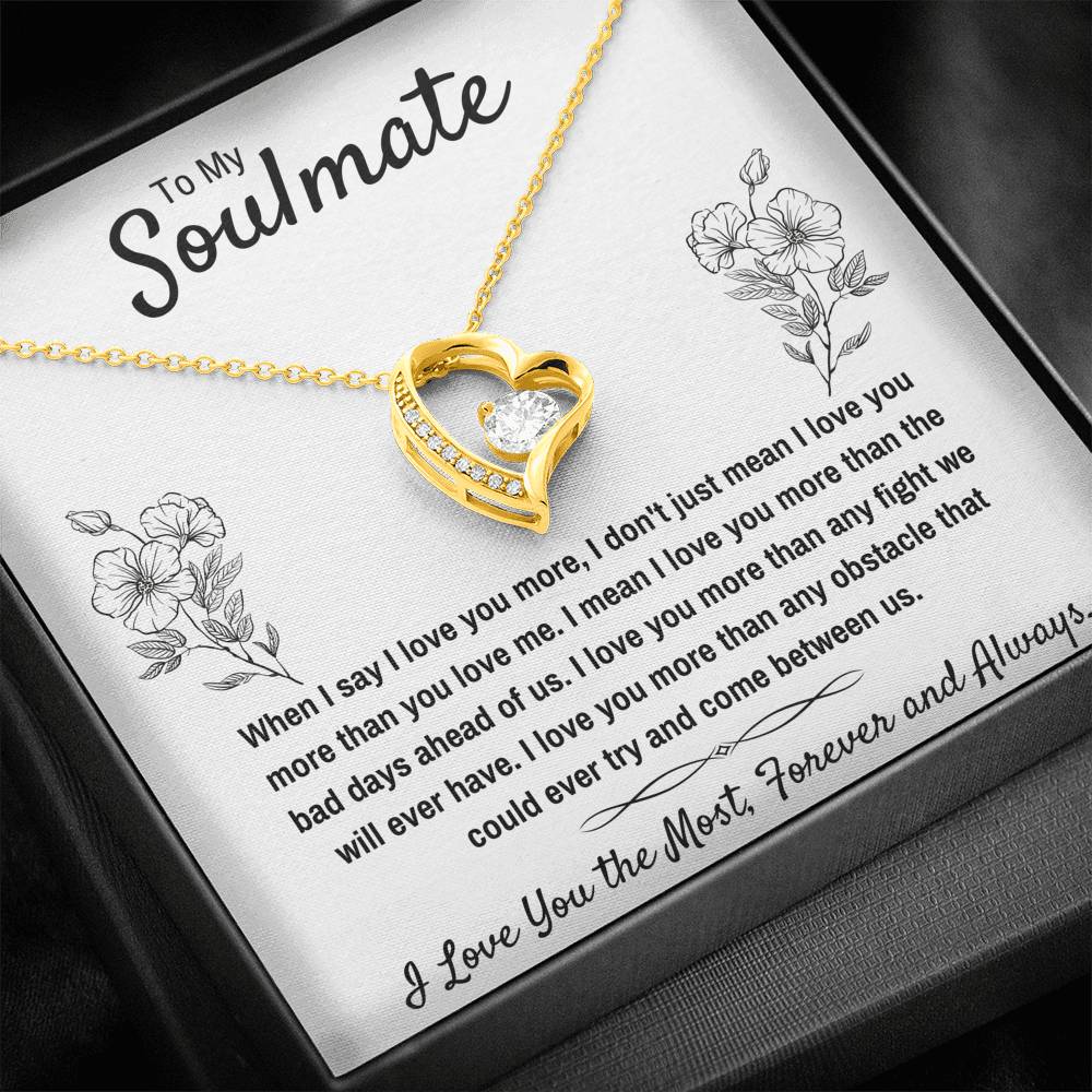 TO MY SOULMATE "I LOVE YOU THE MOST' FOREVER LOVE NECKLACE GIFT SET - ON CLOUD NINE GIFTS
