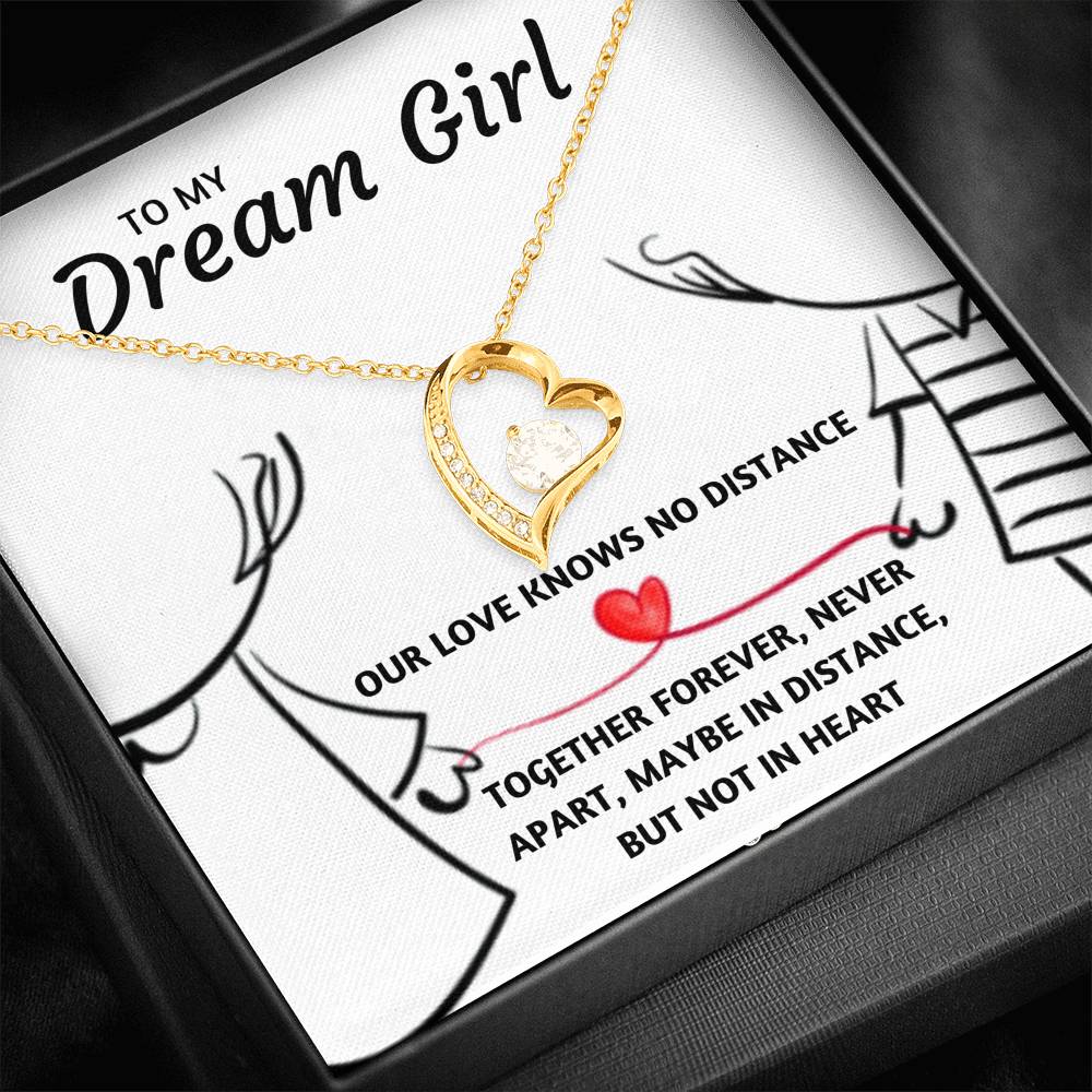 TO MY DREAM GIRL "OUR LOVE KNOWS NO DISTANCE" HEART NECKLACE GIFT SET - ON CLOUD NINE GIFTS