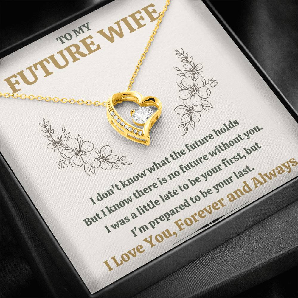 TO MY FUTURE WIFE "LATE" FOREVER LOVE NECKLACE GIFT SET - ON CLOUD NINE GIFTS