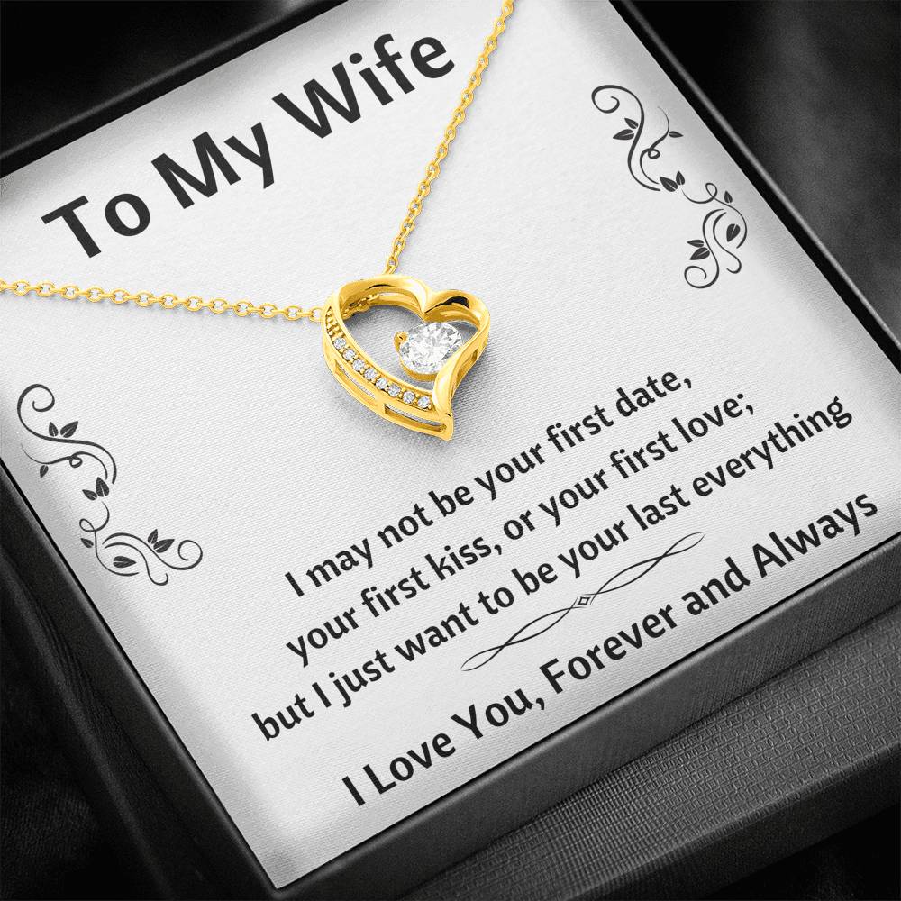 TO MY WIFE "LAST EVERYTHING - DECORATION" FOREVER LOVE NECKLACE GIFT SET - ON CLOUD NINE GIFTS