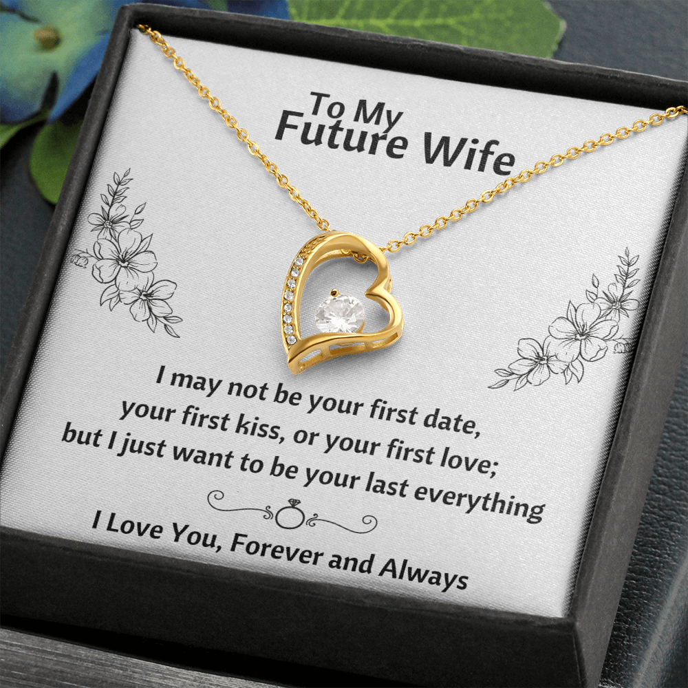 TO MY FUTURE WIFE LAST EVERYTHING FLOWERS HEART NECKLACE GIFT SET - ON CLOUD NINE GIFTS
