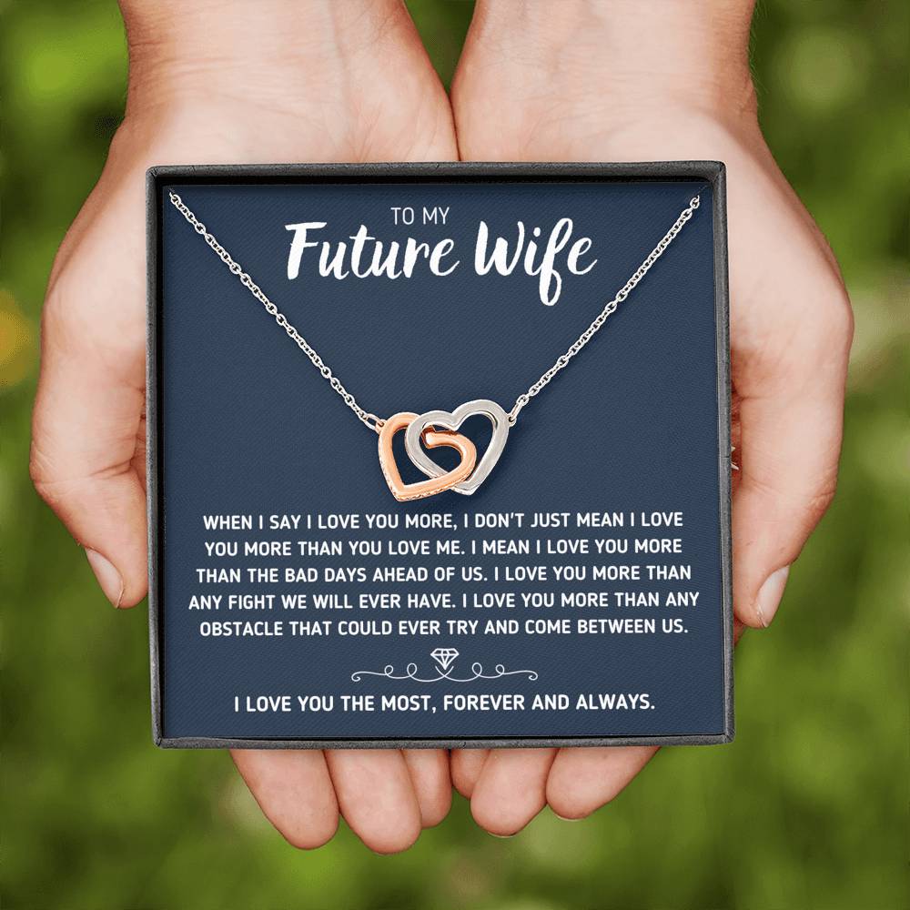 TO MY FUTURE WIFE "LOVE YOU THE MOST" INTERLOCKING HEARTS NECKLACE GIFT SET - ON CLOUD NINE GIFTS