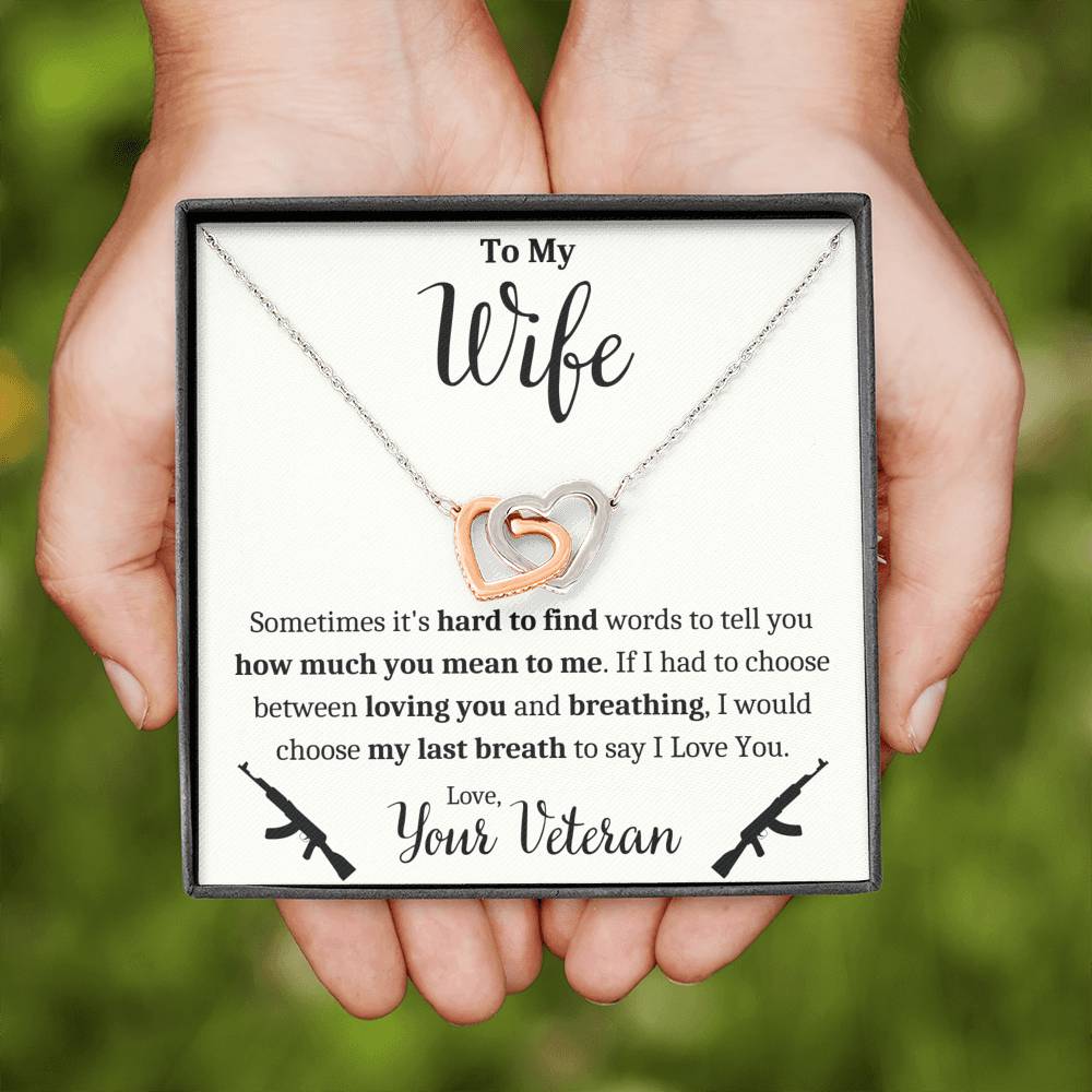 TO MY WIFE "VETERAN - BREATHING" INTERLOCKING HEARTS NECKLACE GIFT SET - ON CLOUD NINE GIFTS
