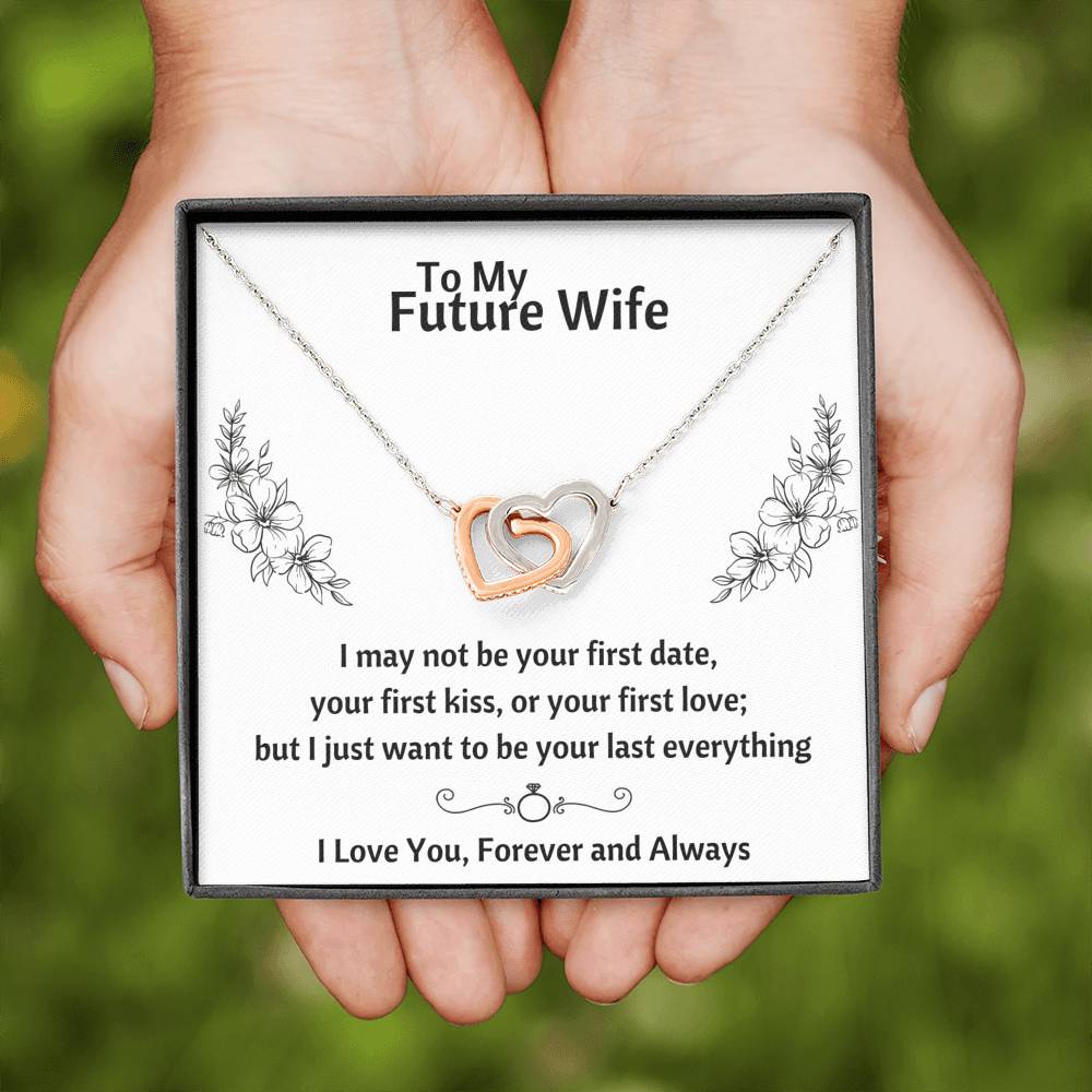TO MY FUTURE WIFE "LAST EVERYTHING - FLOWERS" INTERLOCKING HEARTS NECKLACE GIFT SET - ON CLOUD NINE GIFTS