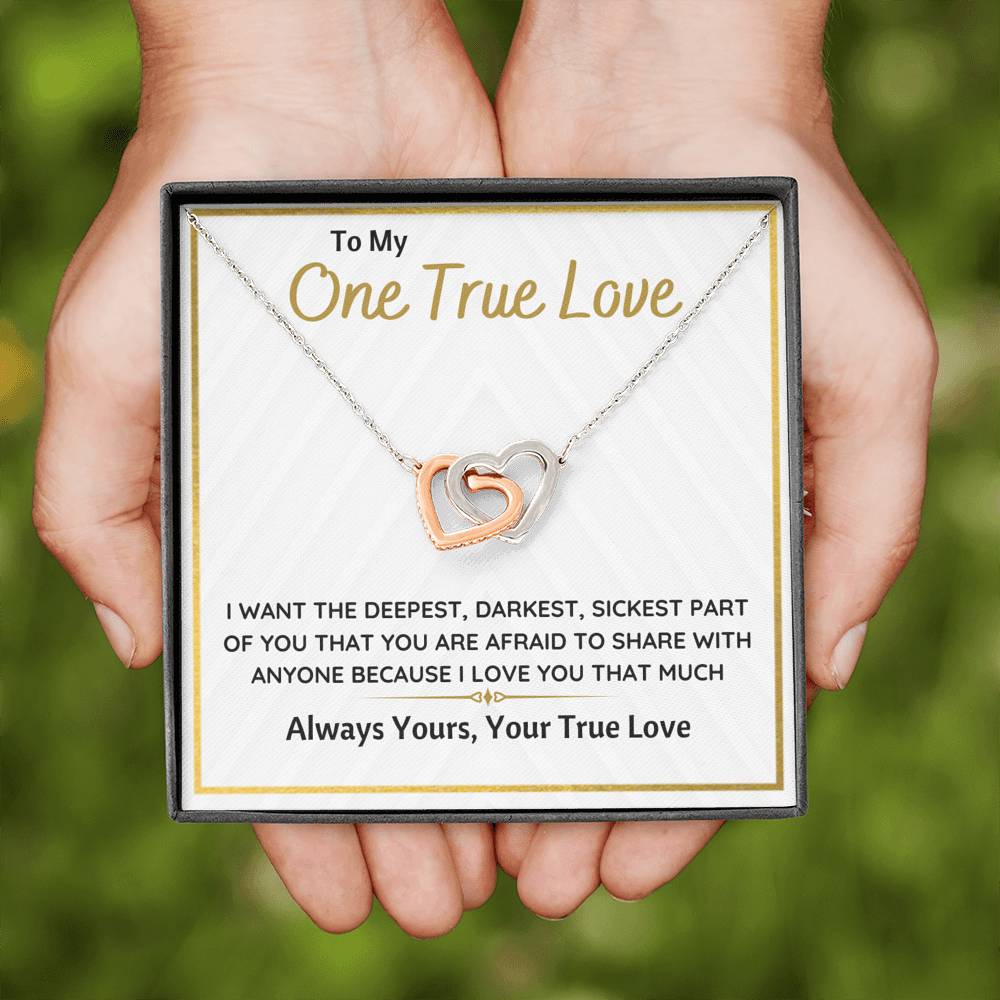 TO MY ONE TRUE LOVE "SICKEST PART OF YOU" INTERLOCKING HEARTS NECKLACE GIFT SET - ON CLOUD NINE GIFTS