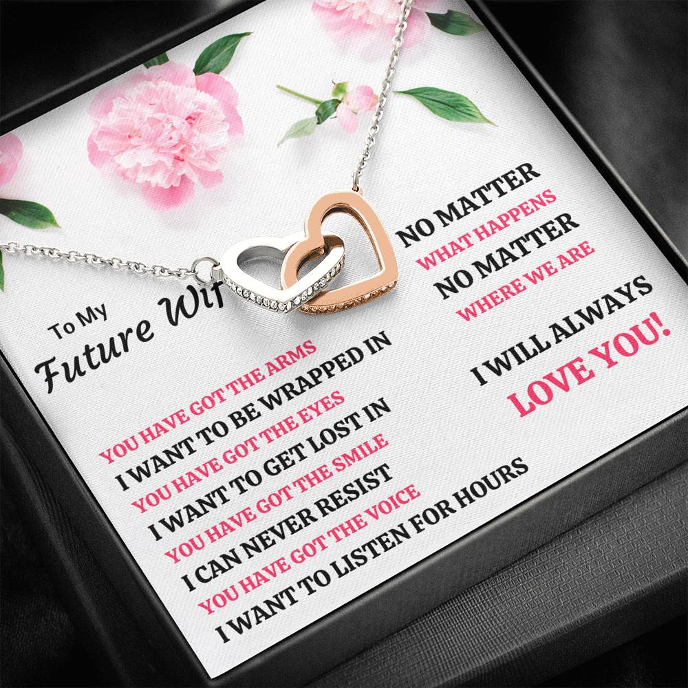 TO MY FUTURE WIFE "YOU HAVE GOT EVERYTHING" INTERLOCKING HEARTS NECKLACE GIFT SET - ON CLOUD NINE GIFTS