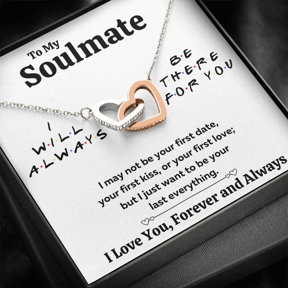 TO MY SOULMATE "THERE FOR YOU - LAST EVERYTHING" INTERLOCKING HEARTS NECKLACE GIFT SET - ON CLOUD NINE GIFTS