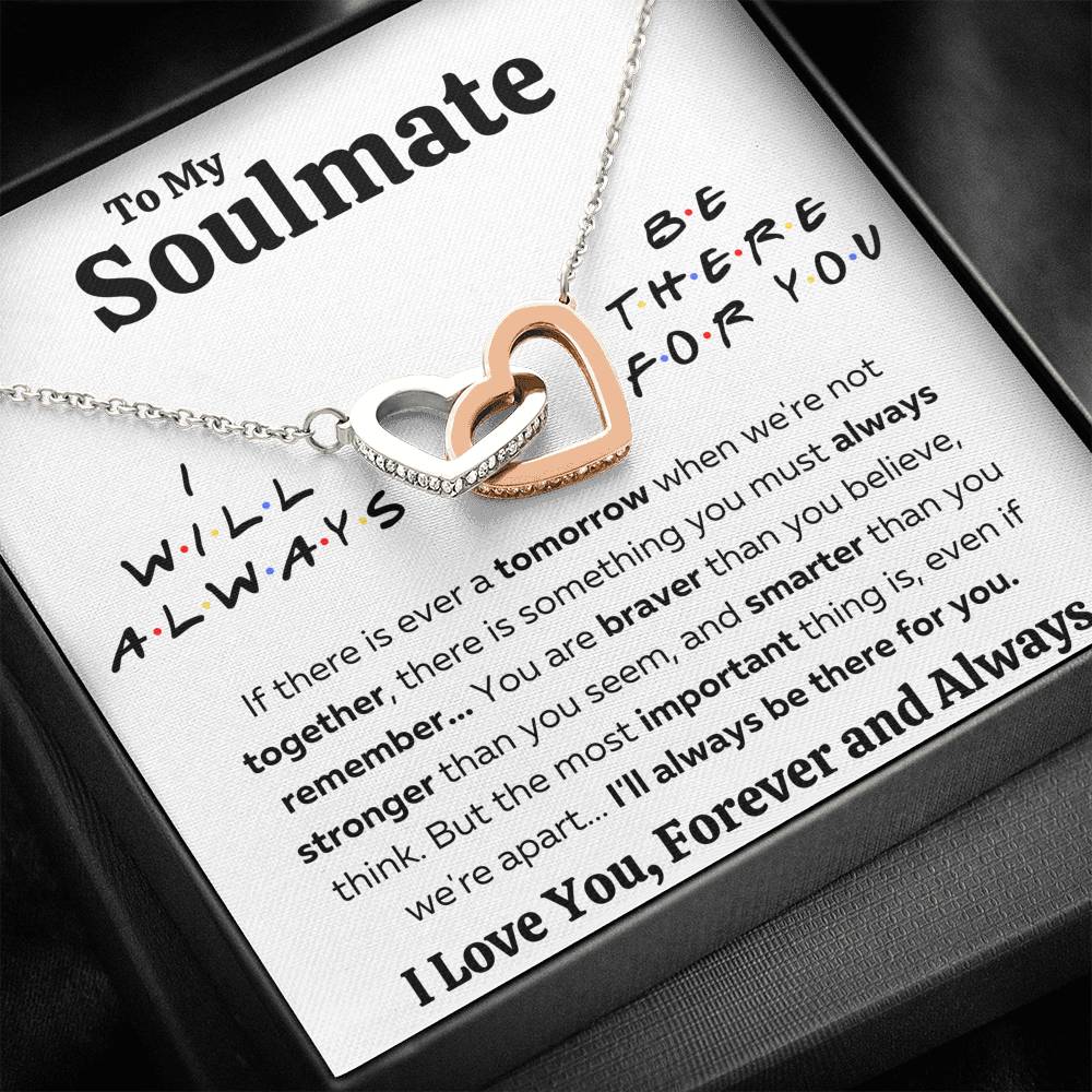 TO MY SOULMATE "THERE FOR YOU - BRAVER" INTERLOCKING HEARTS NECKLACE GIFT SET - ON CLOUD NINE GIFTS
