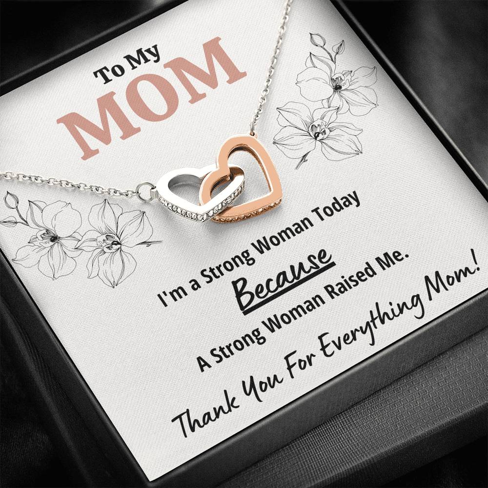 TO MY MOM "STRONG WOMAN" INTERLOCKING HEARTS NECKLACE GIFT SET - ON CLOUD NINE GIFTS