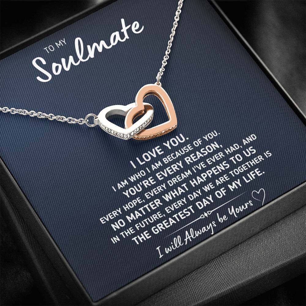 TO MY SOULMATE "GREATEST DAY" INTERLOCKING HEARTS NECKLACE GIFT SET - ON CLOUD NINE GIFTS