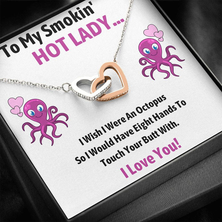 TO MY SMOKIN HOT LADY "OCTOPUS" INTERLOCKING HEARTS NECKLACE GIFT SET - ON CLOUD NINE GIFTS