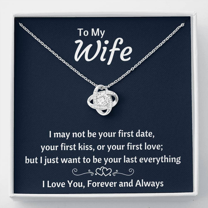 TO MY WIFE "YOUR LAST EVERYTHING" LOVE KNOT NECKLACE GIFT SET - ON CLOUD NINE GIFTS