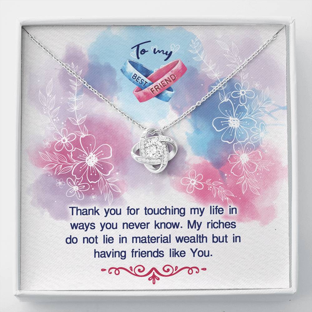TO MY BEST FRIEND "MY RICHES" LOVE KNOT NECKLACE ANNIVERSARY GIFT SET - ON CLOUD NINE GIFTS