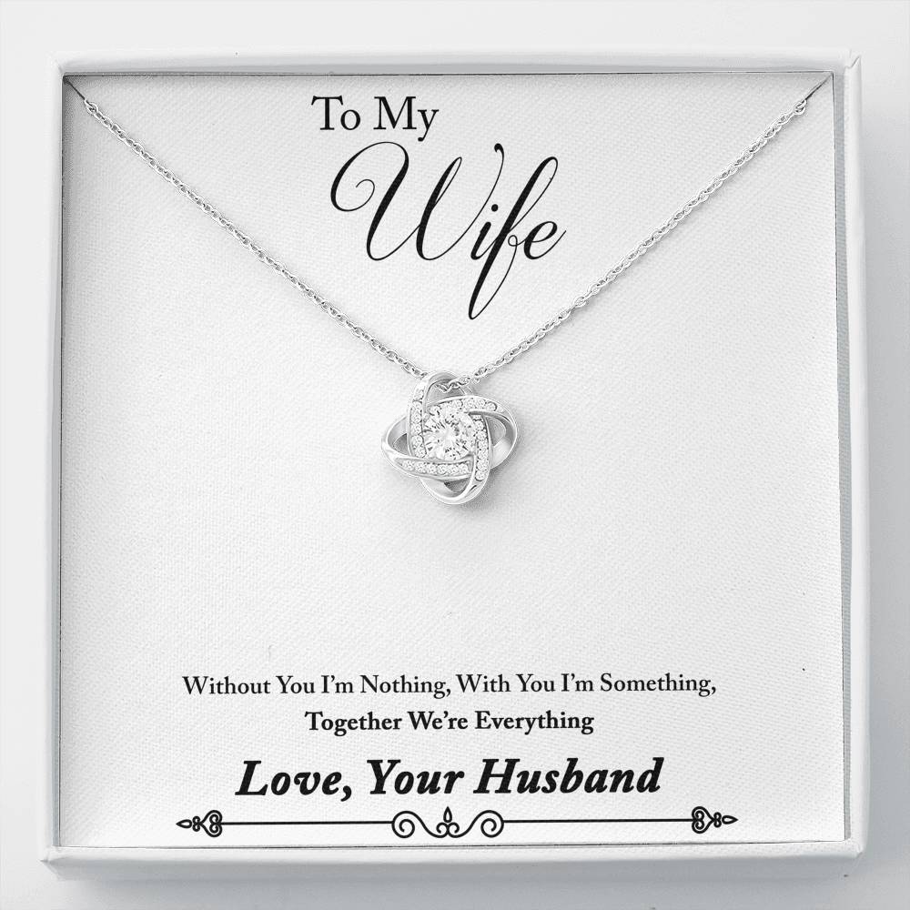 TO MY WIFE "EVERYTHING - SO" LOVE KNOT NECKLACE GIFT SET - ON CLOUD NINE GIFTS