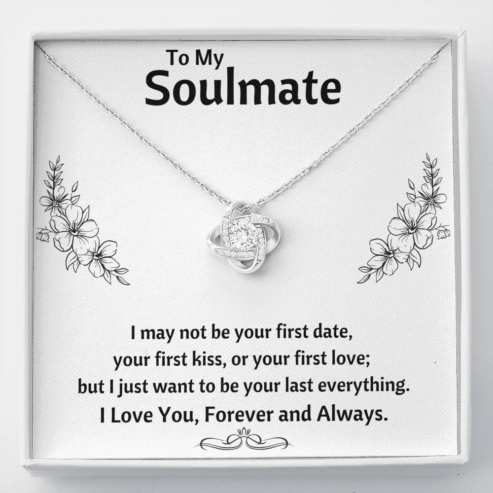 TO MY SOULMATE "LAST EVERYTHING - FLOWERS" LOVE KNOT NECKLACE GIFT SET - ON CLOUD NINE GIFTS