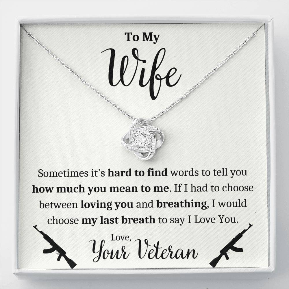 TO MY WIFE "VETERAN - BREATHING" LOVE KNOT NECKLACE GIFT SET - ON CLOUD NINE GIFTS