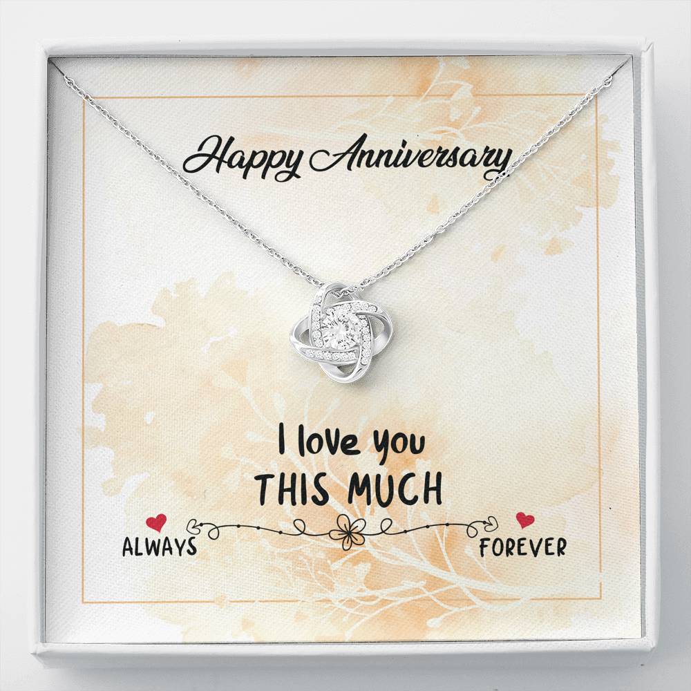 HAPPY ANNIVERSARY "THIS MUCH" LOVE KNOT NECKLACE GIFT SET - ON CLOUD NINE GIFTS