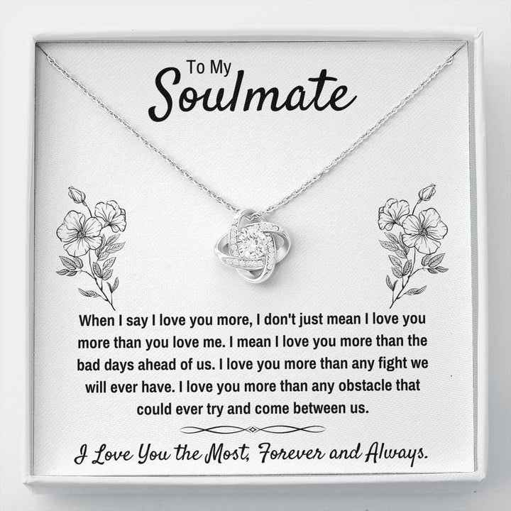 TO MY SOULMATE "I LOVE YOU THE MOST" LOVE KNOT NECKLACE GIFT SET - ON CLOUD NINE GIFTS
