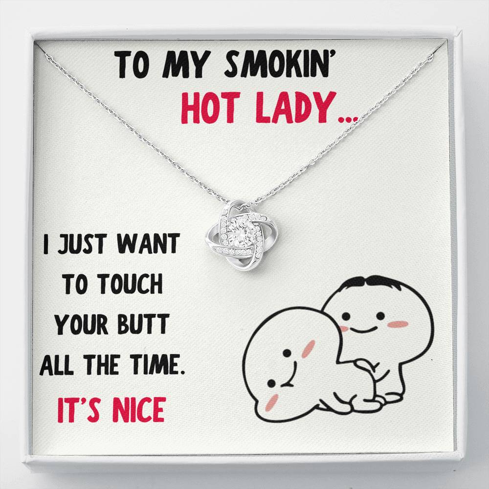 TO MY SMOKIN HOT LADY "BUTT - NICE" LOVE KNOT NECKLACE GIFT SET - ON CLOUD NINE GIFTS