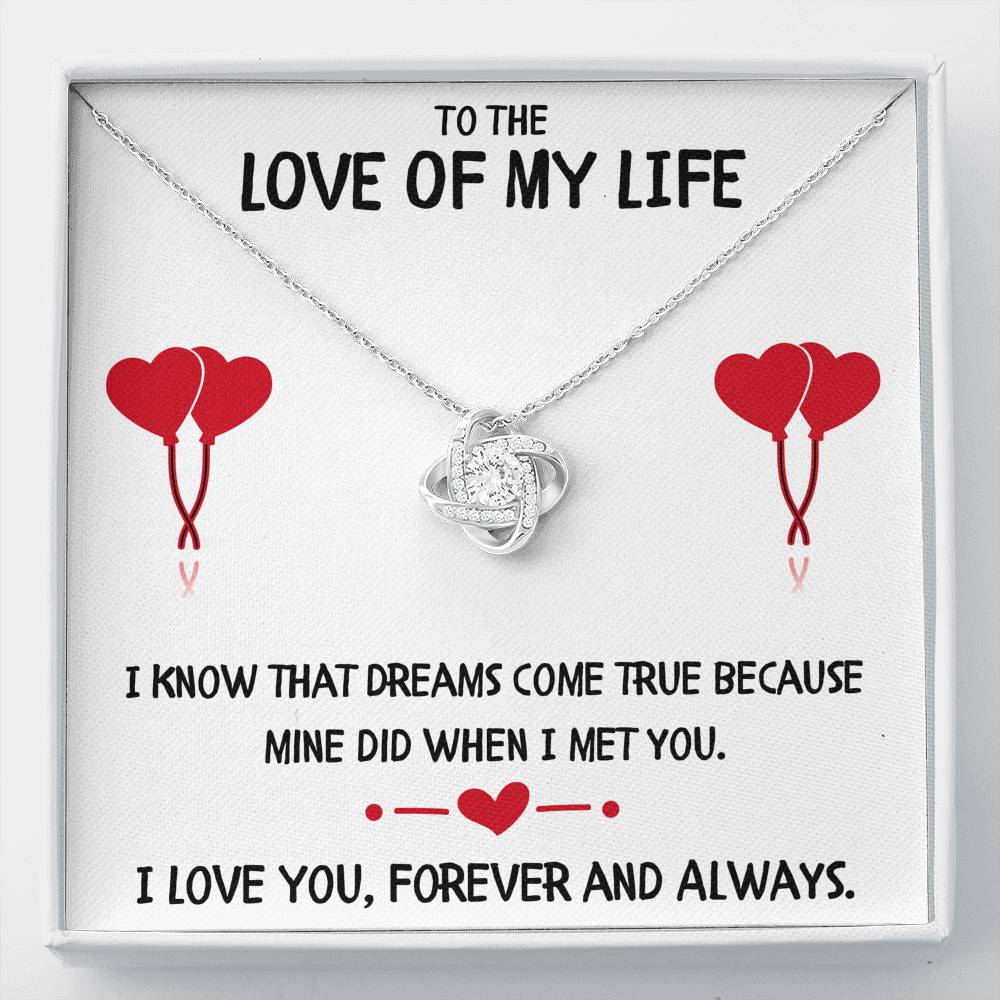 TO THE LOVE OF MY LIFE "DREAMS" LOVE KNOT NECKLACE GIFT SET - ON CLOUD NINE GIFTS