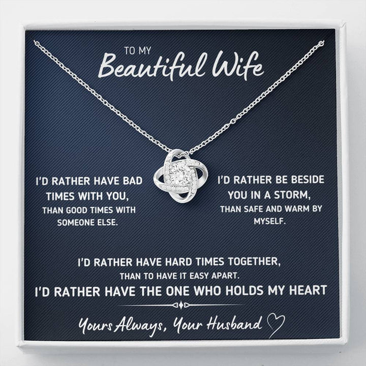 TO MY BEAUTIFUL WIFE "I'D RATHER" LOVE KNOT NECKLACE GIFT SET - ON CLOUD NINE GIFTS